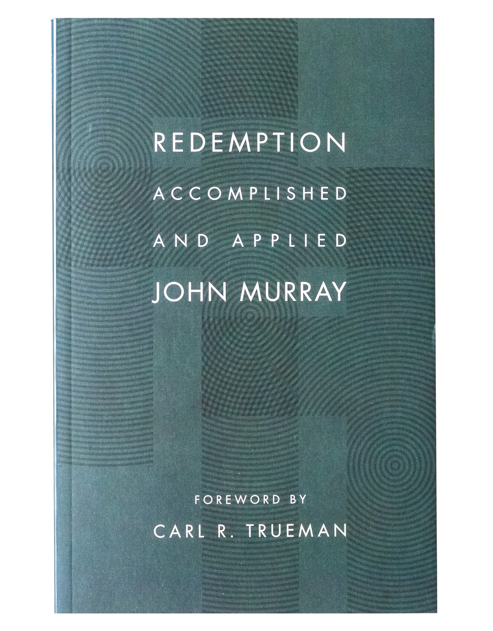 Wm. B. Eerdmans Redemption Accomplished and Applied