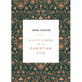 Ligonier / Reformation Trust A Little Book on the Christian Life