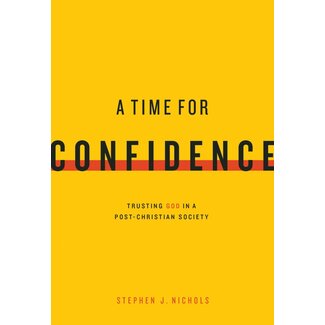Ligonier / Reformation Trust A Time for Confidence