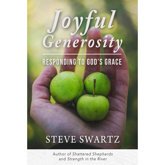 Joyful Generosity: Responding to God’s Grace