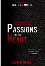 P&R Publishing (Presbyterian and Reformed) Passions of the Heart: Biblical Counsel for Stubborn Sexual Sins