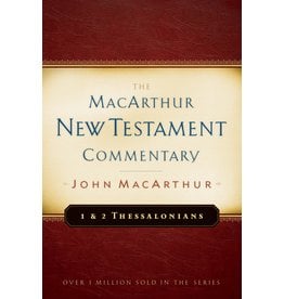 Moody Publishers 1 & 2 Thessalonians,  MacArthur NT Commentary (MNTC)