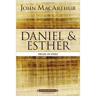 Harper Collins / Thomas Nelson / Zondervan MacArthur Bible Study (MBS) - Daniel & Esther: Israel in Exile