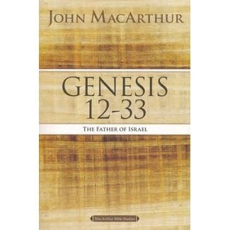 Harper Collins / Thomas Nelson / Zondervan MacArthur Bible Studies (MBS) - Genesis 12-33: The Father of Israel