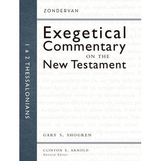 Harper Collins / Thomas Nelson / Zondervan 1-2 Thessalonians, Zondervan Exegetical Commentary on the New Testament (ZECNT)