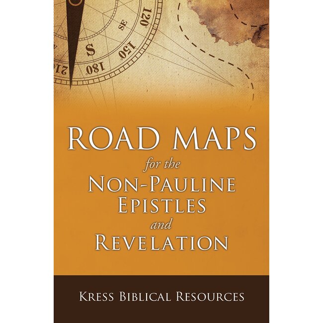Road Maps for the Non-Pauline Epistles and Revelation