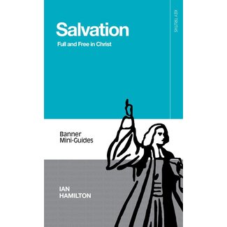 Banner of Truth Salvation: Free and Full Gift (Banner Mini-Guides)