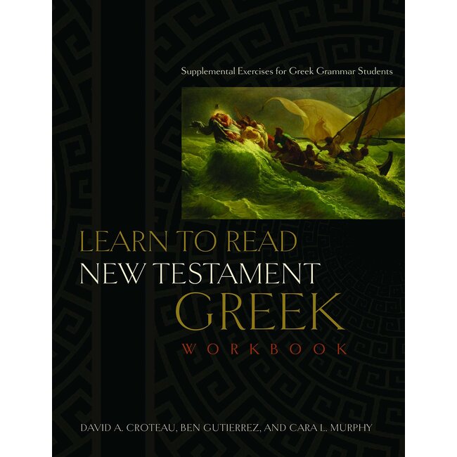 Learn to Read New Testament Greek - Workbook