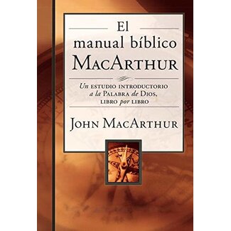 Harper Collins / Thomas Nelson / Zondervan El Manual Biblico MacArthur: Un estudio introductorio a la Palabra de Dios, libro por libro (MacArthur Bible Handbook, Spanish Edition)