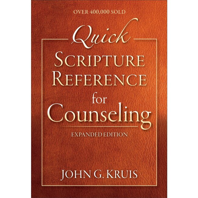 Quick Scripture Reference for Counseling (3rd Ed.)