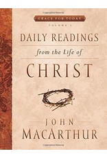 Moody Publishers Daily Readings from the Life of Christ: Volume 1