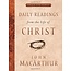 Moody Publishers Daily Readings from the Life of Christ, Vol. 1