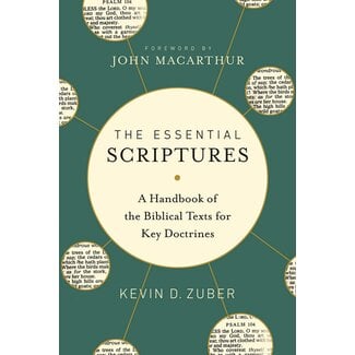Moody Publishers The Essential Scriptures: A Handbook of the Biblical Texts for Key Doctrines