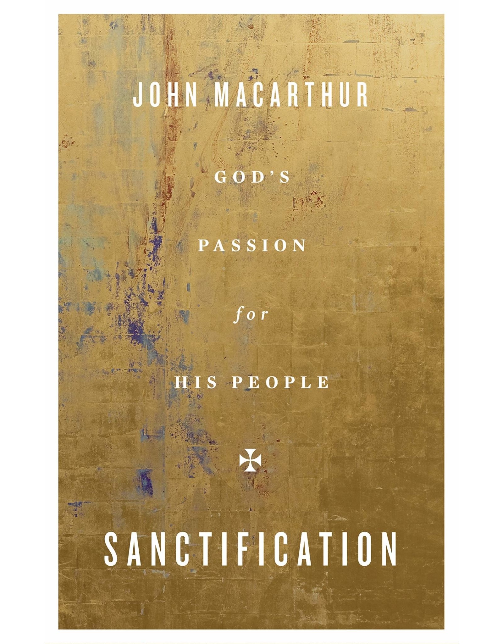 Crossway / Good News Sanctification: God's Passion for His People