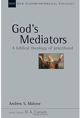InterVarsity Press (IVP) God's Mediators: A Biblical Theology of Priesthood (New Studies in Biblical Theology)