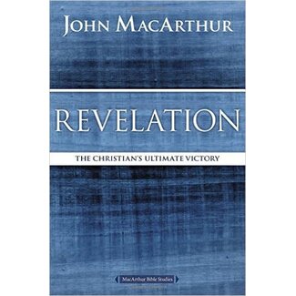 Harper Collins / Thomas Nelson / Zondervan MacArthur Bible Studies (MBS) - Revelation: The Christian's Ultimate Victory (2nd Ed.)