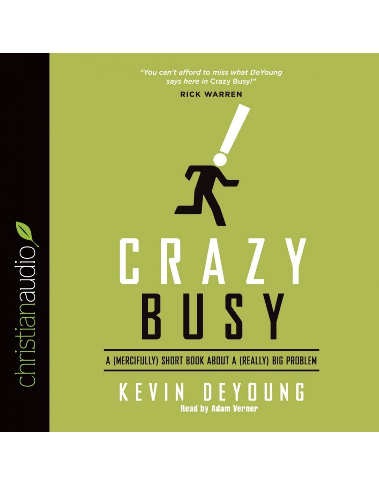 eChristian Crazy Busy: A (Mercifully) Short Book About A (Really) Big Problem (Audio CD)