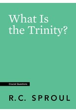 Ligonier / Reformation Trust What Is the Trinity? (Crucial Questions)