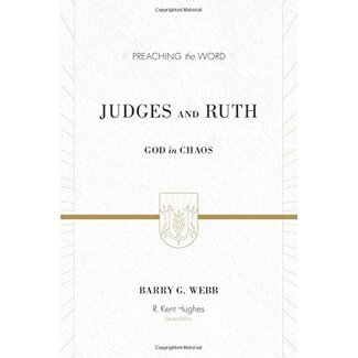 Crossway / Good News Judges and Ruth, Preaching the Word (PTW)