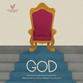 Crossway / Good News God (Big Theology for Little Hearts) Board book