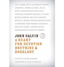 Ligonier / Reformation Trust John Calvin: A Heart for Devotion (Paperback)