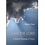 Wipf & Stock I Saw the Lord:  A Biblical Theology of Vision