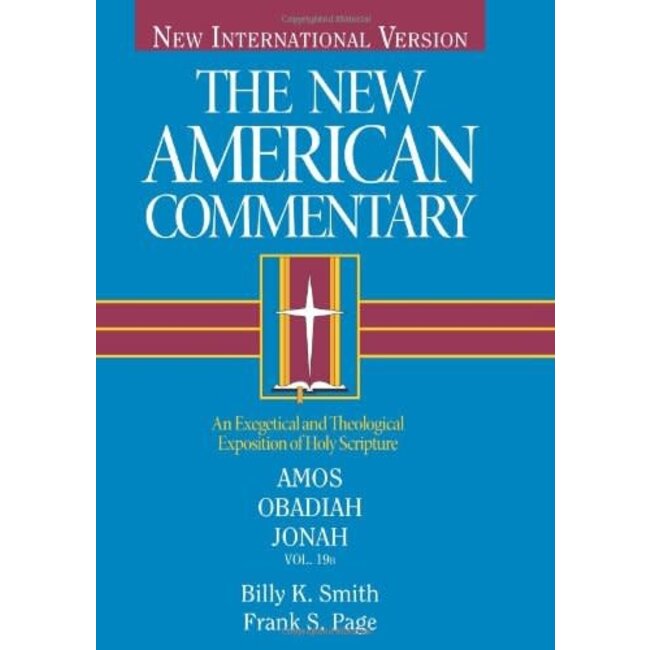 Amos, Obadiah, Jonah, New American Commentary (NAC)