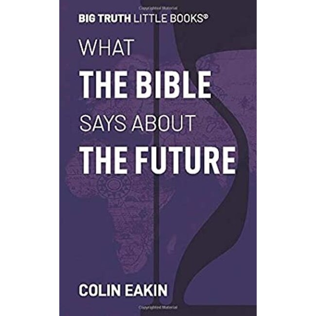 What The Bible Says About The Future