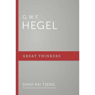 P&R Publishing (Presbyterian and Reformed) G. W. F. Hegel (Great Thinkers)