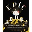 Epic: An Around-the-World Journey through Christian History