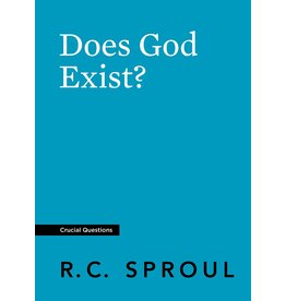 Ligonier / Reformation Trust Does God Exist? (Crucial Questions)