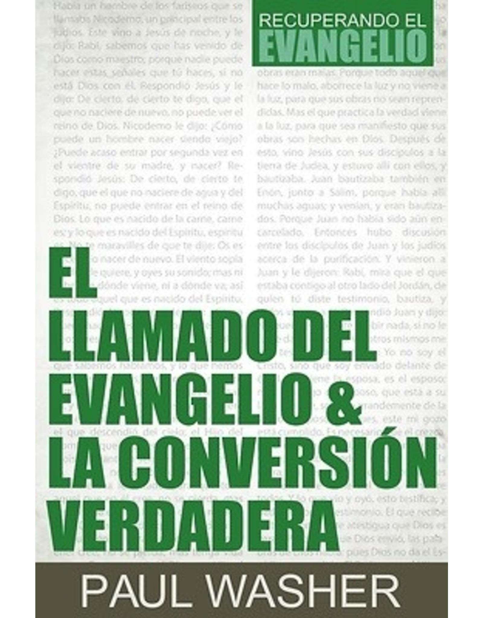Poiema El Llamado del Evangelio y la Conversión Verdadera ( The Gospel Call and True Conversion)