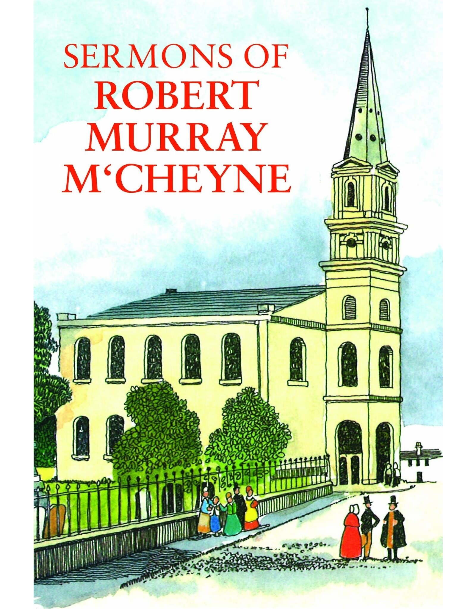 Banner of Truth Sermons of Robert Murray M'Cheyne