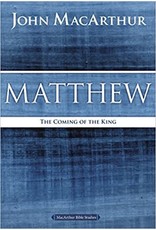 Harper Collins / Thomas Nelson / Zondervan MacArthur Bible Studies (MBS) - Matthew: The Coming of the King (2nd Ed.)