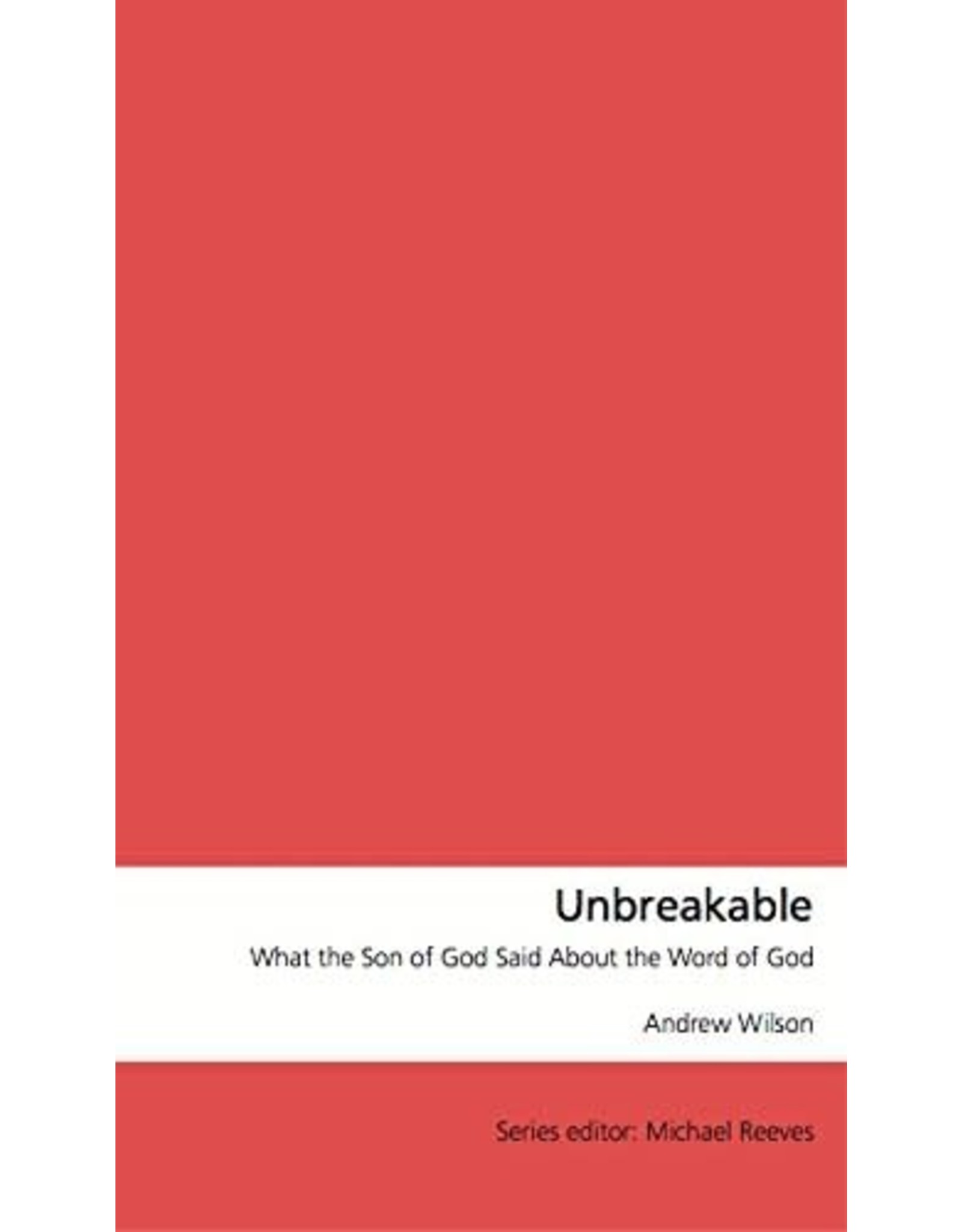 10ofThose / 10 Publishing Unbreakable: What the Son of God Said About the Word of God