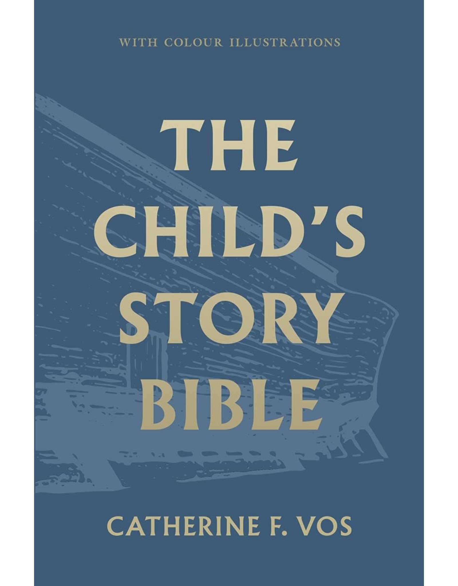 Banner of Truth The Child’s Story Bible