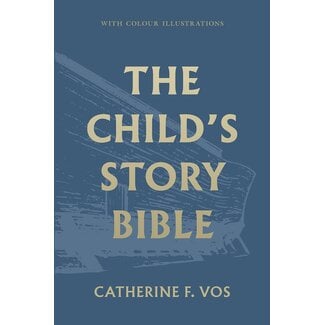 Banner of Truth The Child’s Story Bible (Banner)