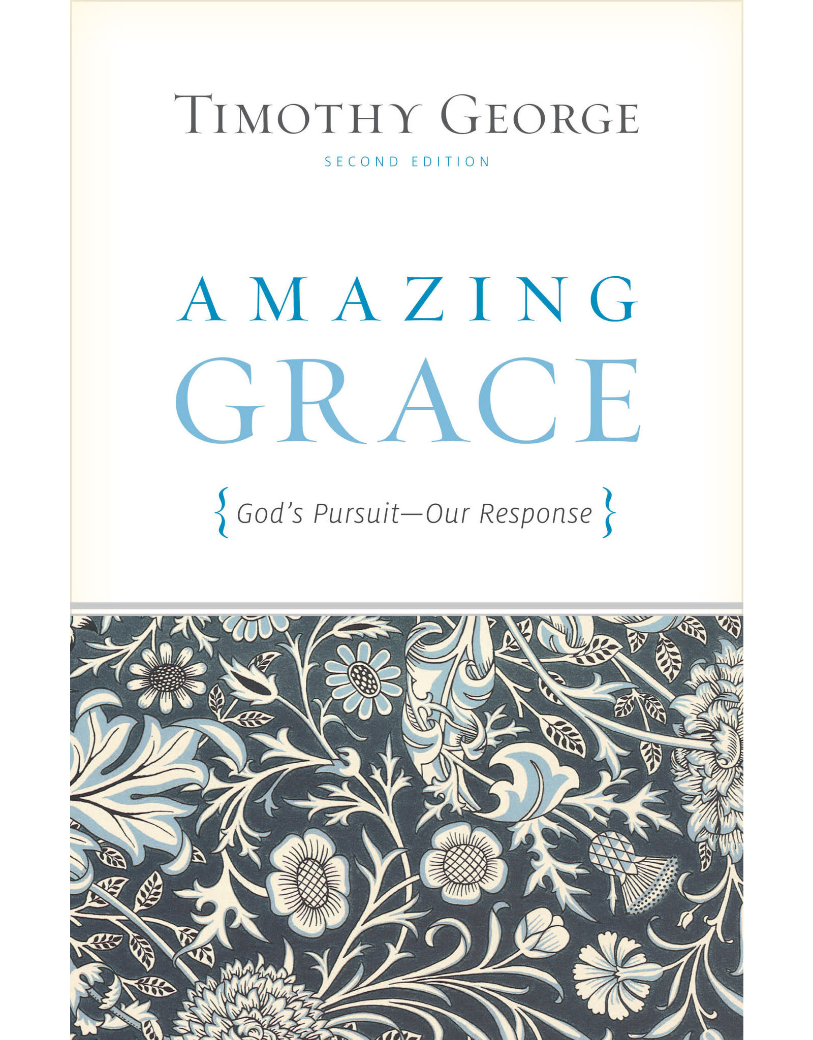 Crossway / Good News Amazing Grace: God's Pursuit—Our Response