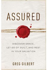 Baker Publishing Group / Bethany Assured: Discover Grace, Let Go of Guilt, and Rest in Your Salvation