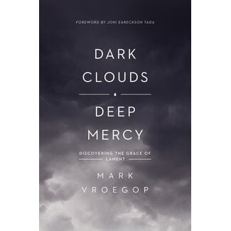 Crossway / Good News Dark Clouds, Deep Mercy