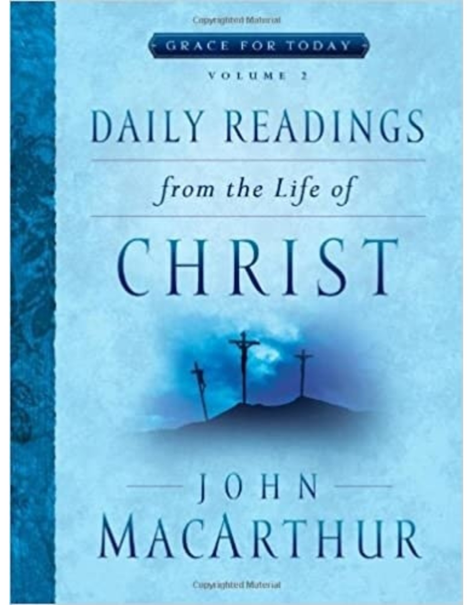 Moody Publishers Daily Readings from the Life of Christ ( Vol. 2 )