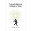 Westminster Seminary Press The Wonderful Works of God