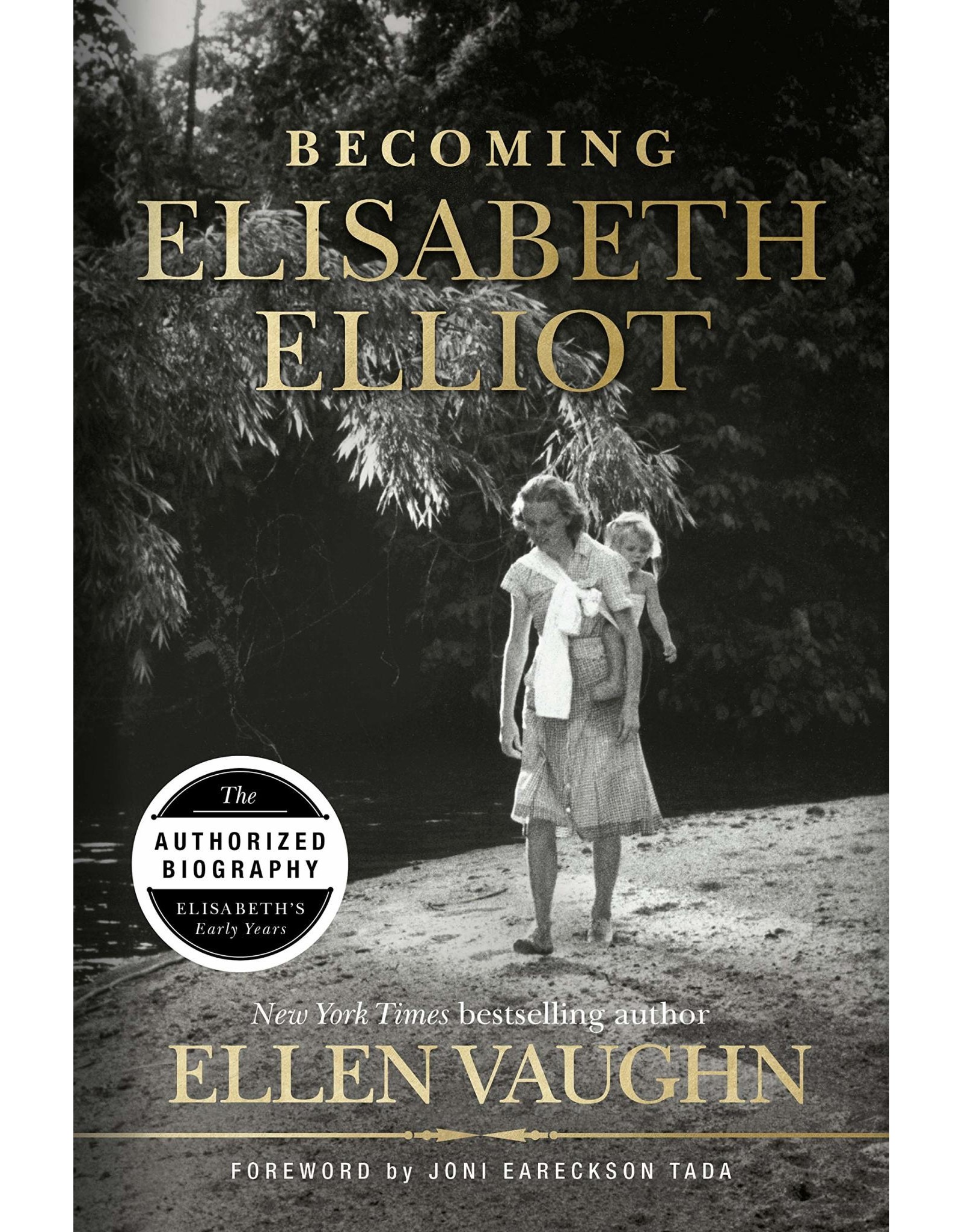 Broadman & Holman Publishers (B&H) Becoming Elisabeth Elliot