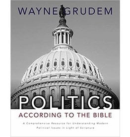 Harper Collins / Thomas Nelson / Zondervan Politics According to the Bible