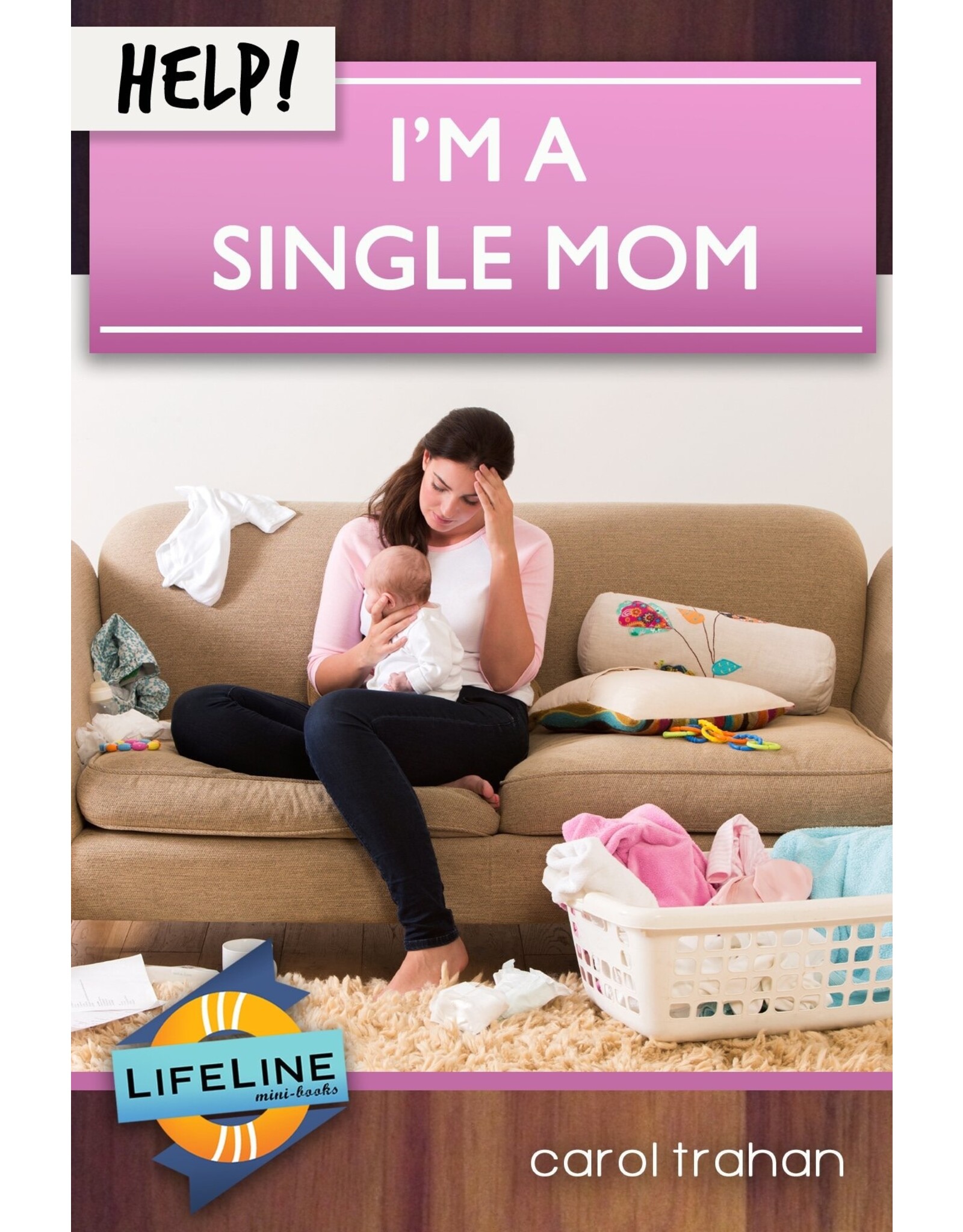 Shepherd Press Help! I'm a Single Mom