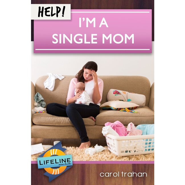 Help! I'm a Single Mom