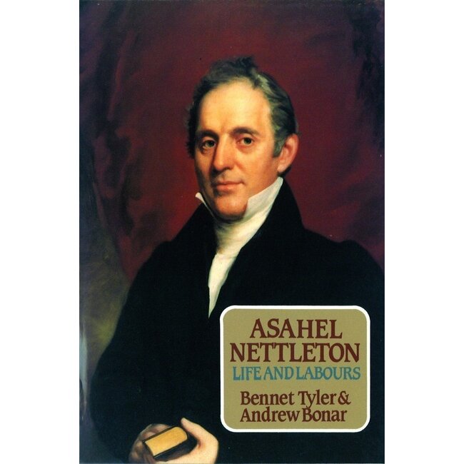 Asahel Nettleton: Life and Labours