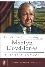 Ligonier / Reformation Trust The Passionate Preaching of Martyn Lloyd Jones (A Long Line of Godly Men Series)