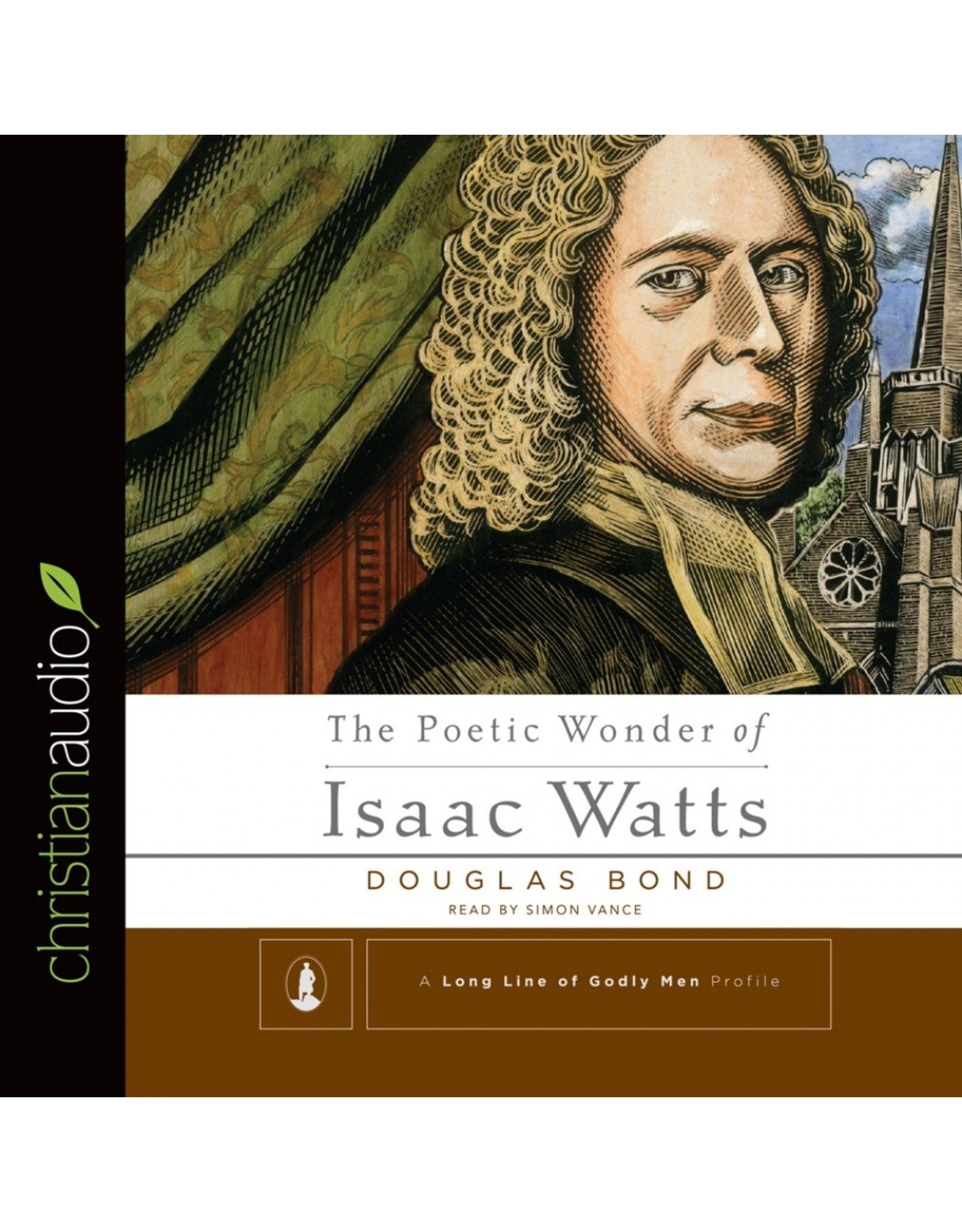 The Poetic Wonder of Isaac Watts (Audio CD)