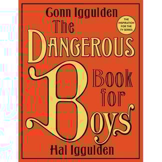Harper Collins / Thomas Nelson / Zondervan Dangerous Book for Boys